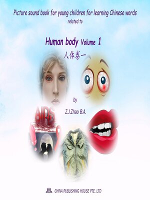 cover image of Picture sound book for young children for learning Chinese words related to Human body  Volume 1